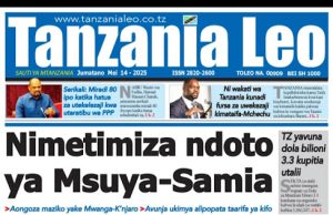 HAYA HAPA MAGAZETI YA LEO JUMATANO MAY 14 _2025.