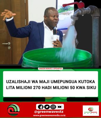 UZALISHAJI WA MAJI UMEPUNGUA KUTOKA LITA MILIONI 270 HADI MILIONI 50 KWA SIKU