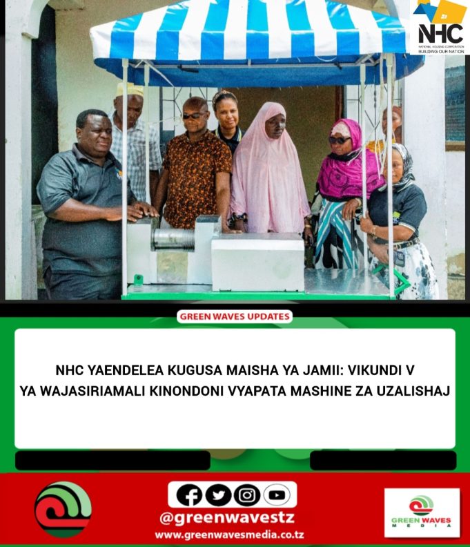 NHC YAENDELEA KUGUSA MAISHA YA JAMII: VIKUNDI VYA WAJASIRIAMALI KINONDONI VYAPATA MASHINE ZA UZALISHAJ